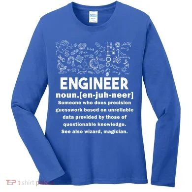 Funny Engineer Meaning Women's Long Sleeve Shirt