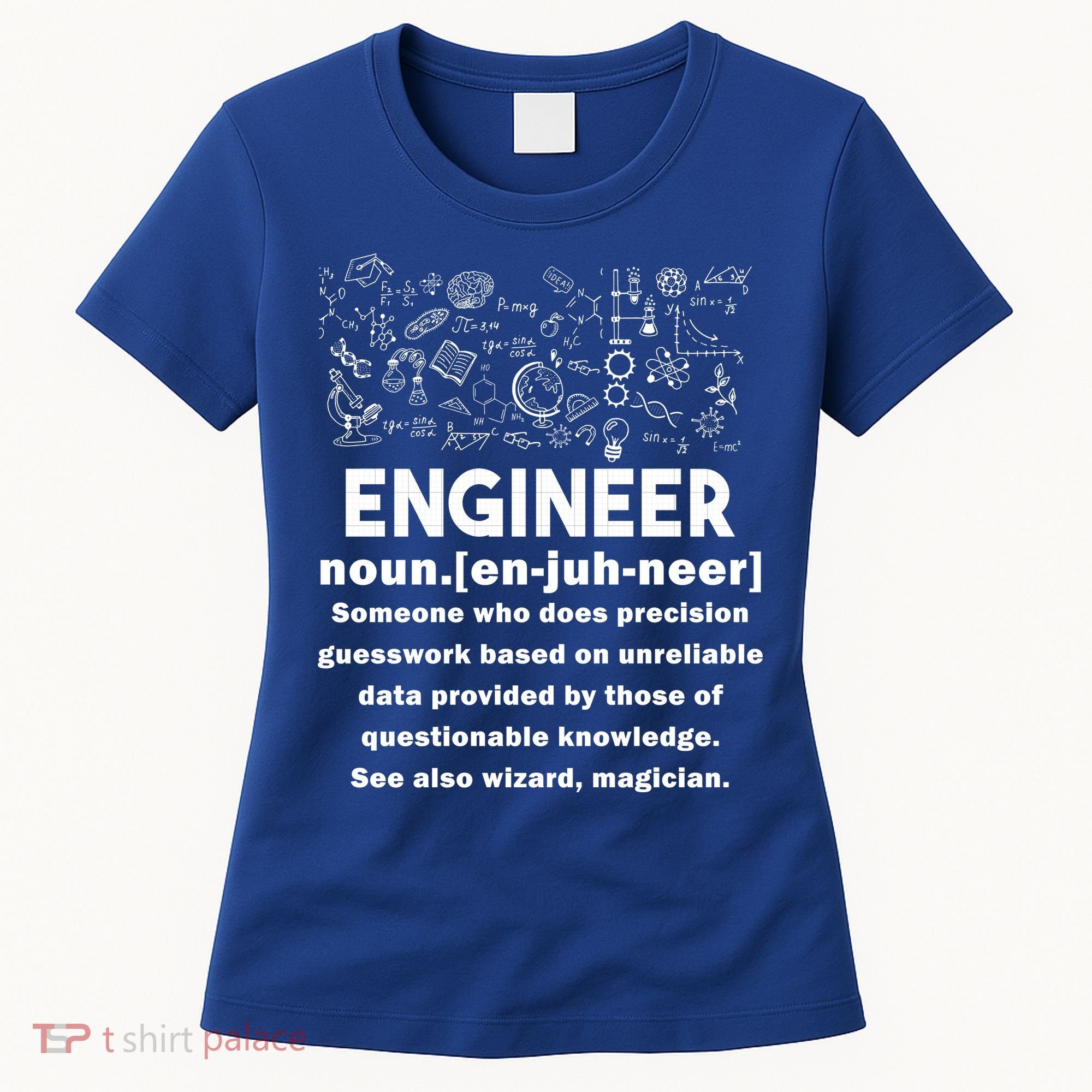 Funny Engineer Meaning Women's T-Shirt