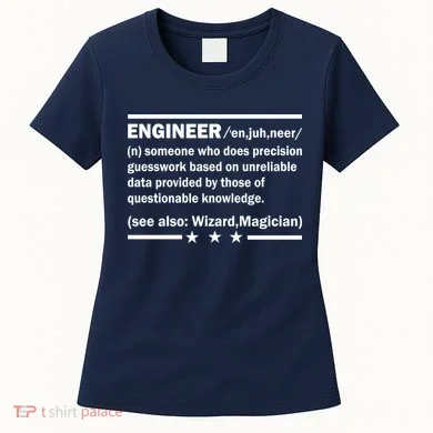 Funny Engineer Noun Definition Women's T-Shirt