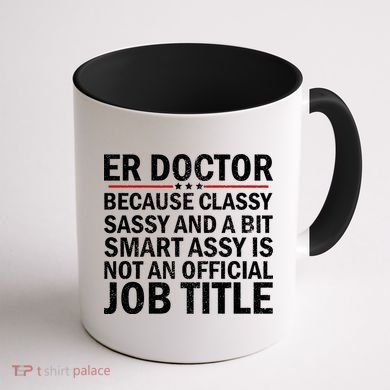 Funny Er Doctor Official Job Title Coffee Mug back