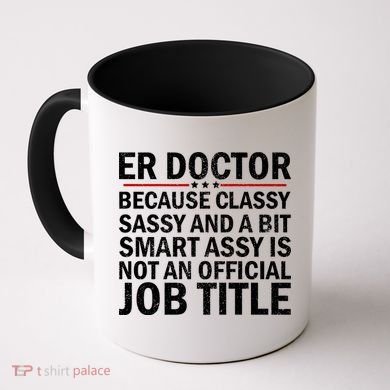 Funny Er Doctor Official Job Title Coffee Mug