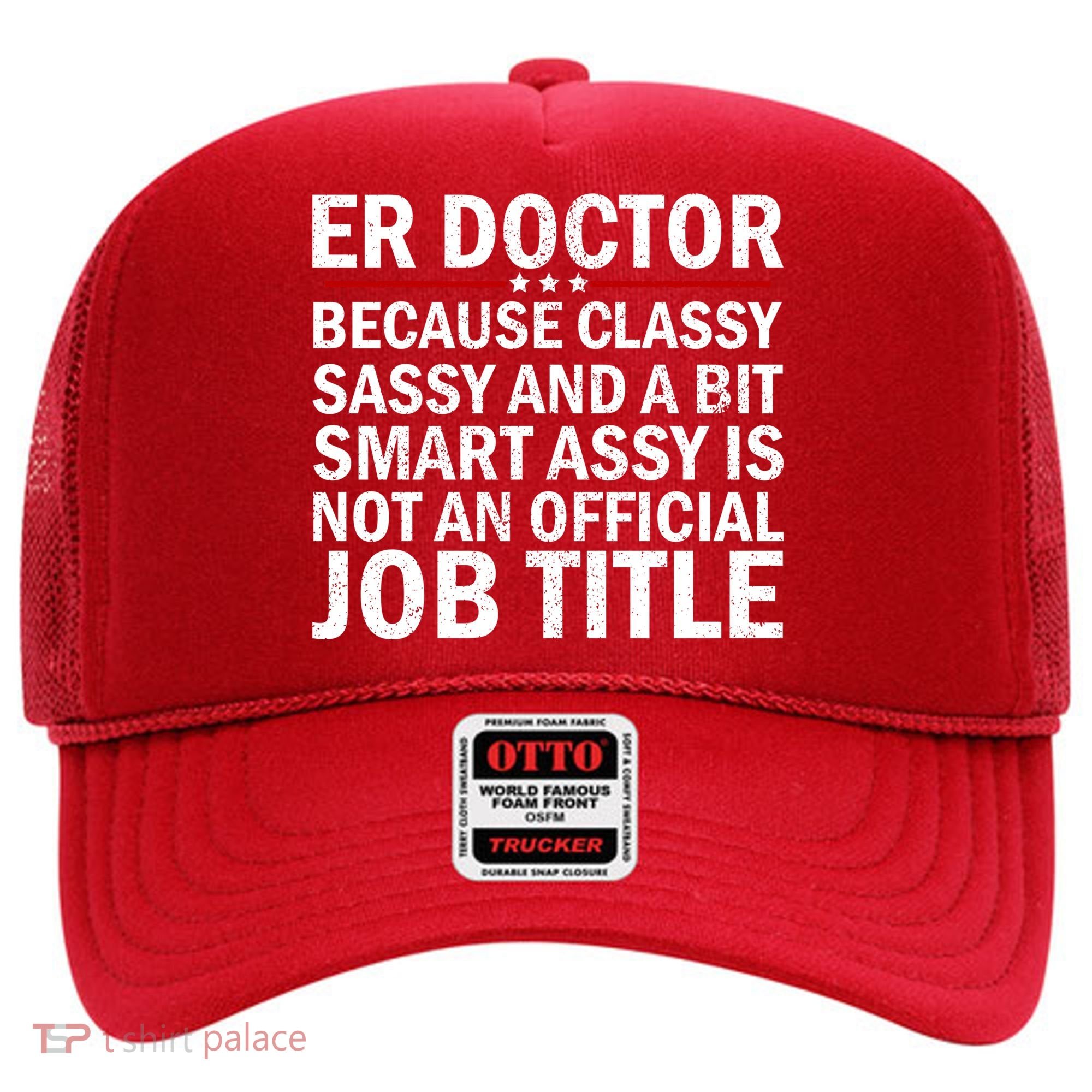 Funny Er Doctor Official Job Title Hat