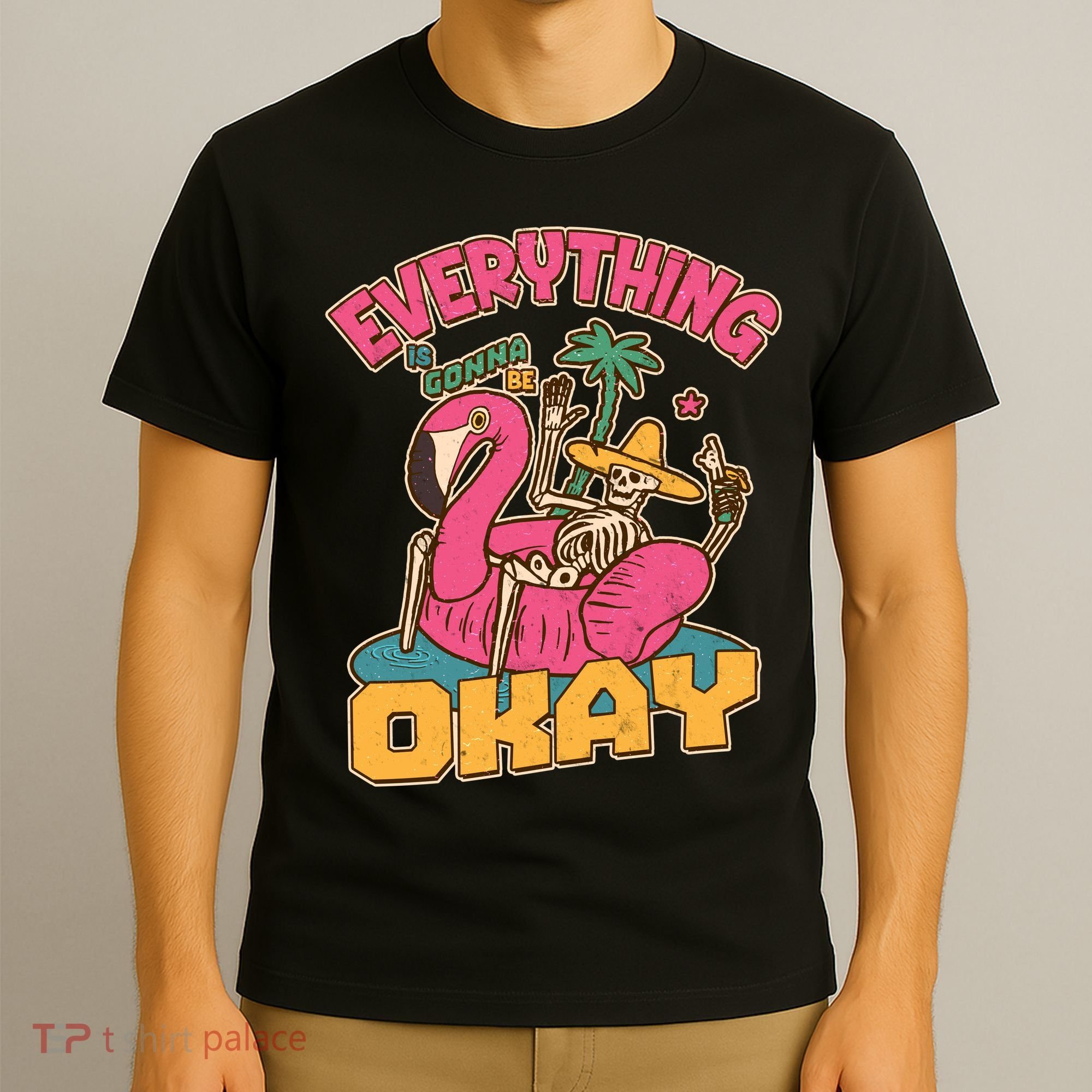 Funny Everything Is Gonna Be Okay Vacation Skeleton T-Shirt