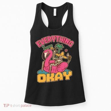 Funny Everything Is Gonna Be Okay Vacation Skeleton Women's Tank Top
