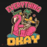 Funny Everything Is Gonna Be Okay Vacation Skeleton Toddler Hoodie thumb 2