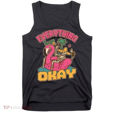 Funny Everything Is Gonna Be Okay Vacation Skeleton Tank Top
