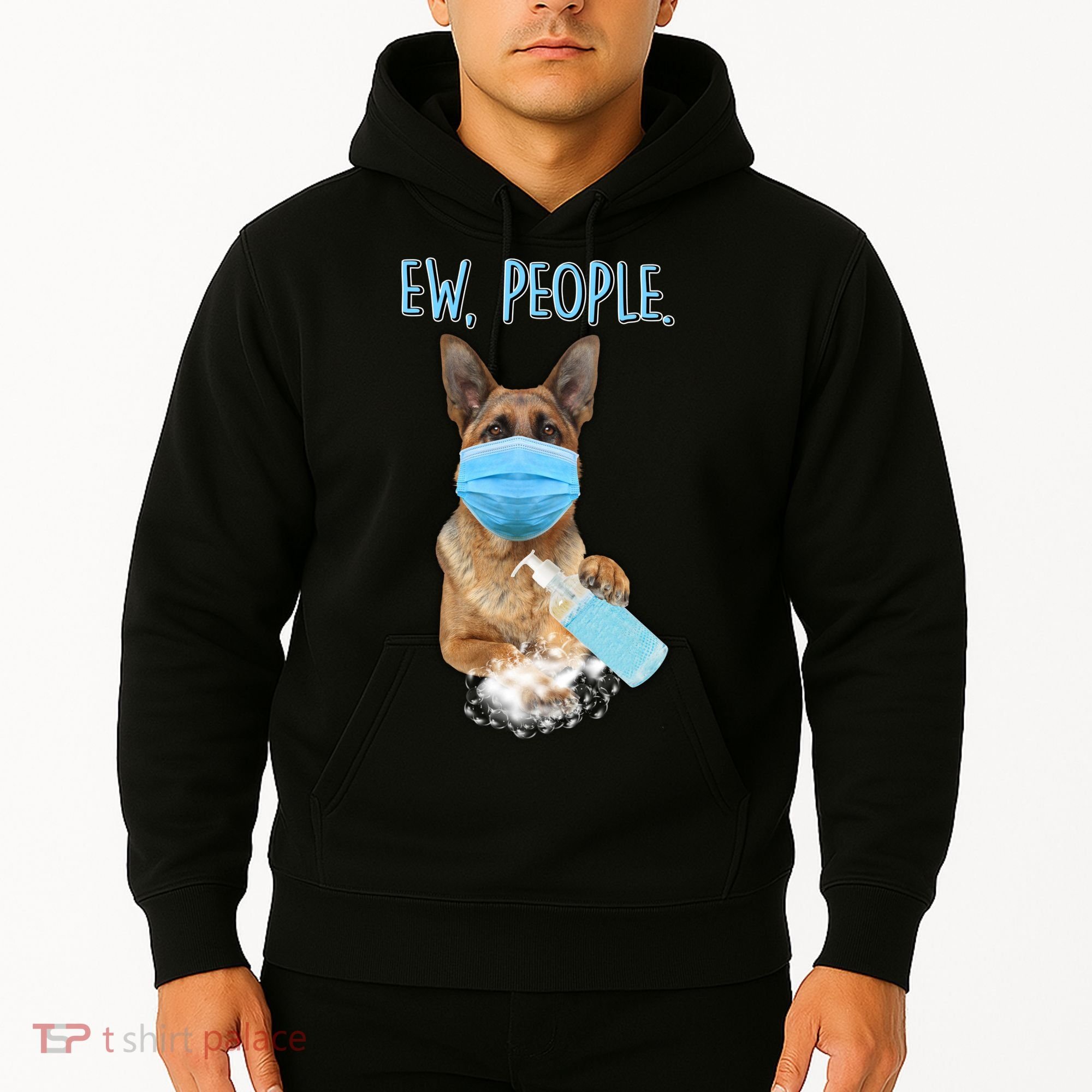 Funny Ew People Hygienic German Shepard  Hoodie