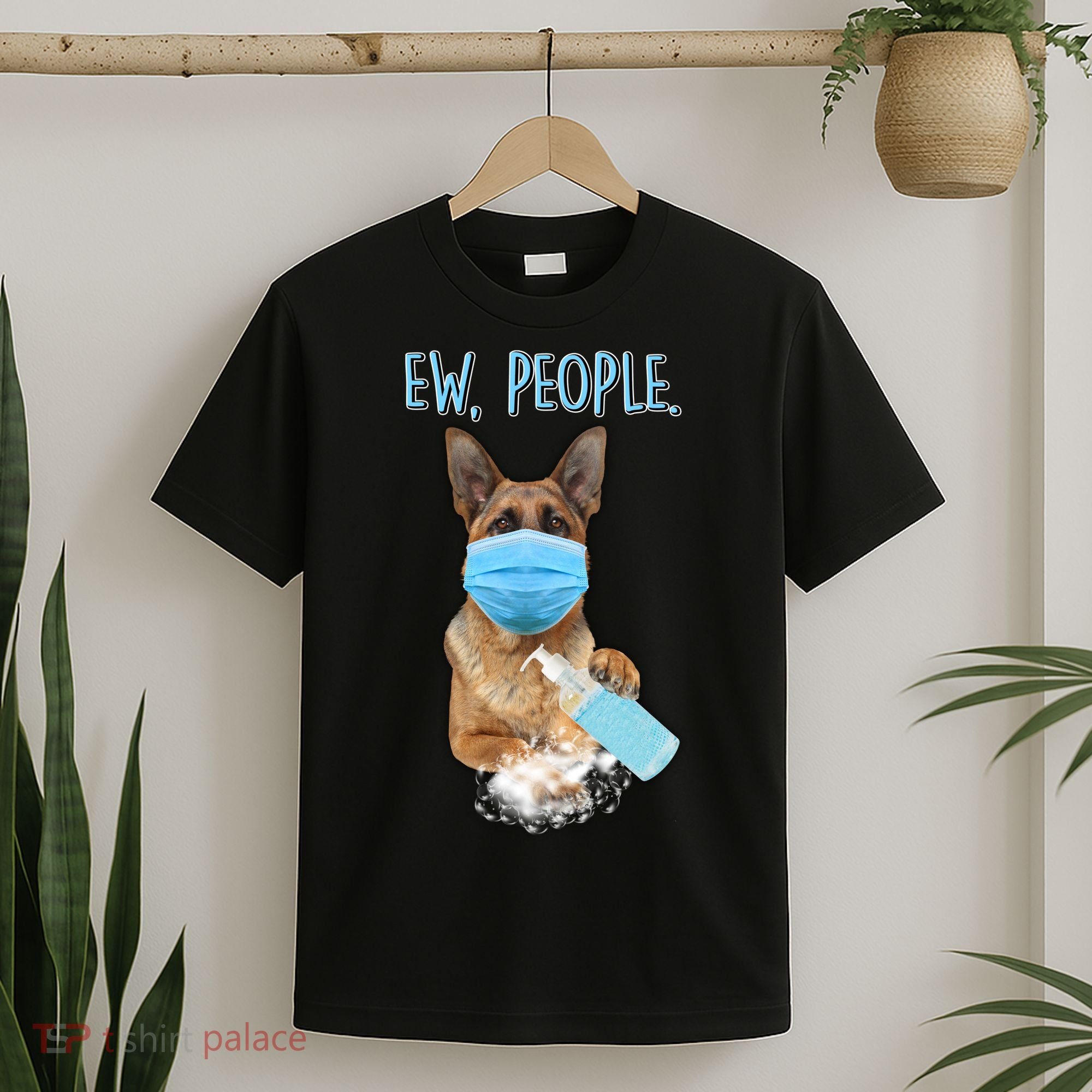 Funny Ew People Hygienic German Shepard  T-Shirt