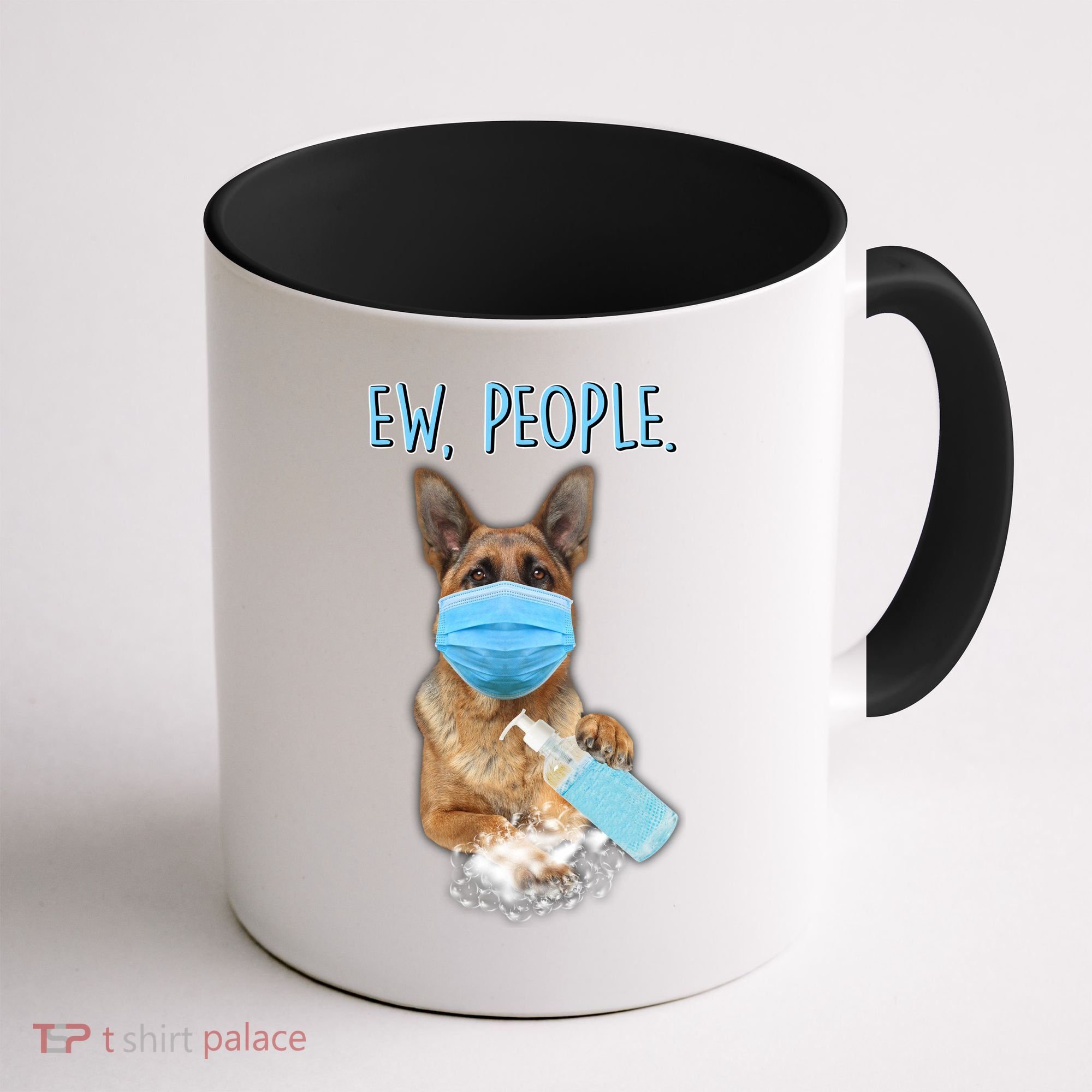 Funny Ew People Hygienic German Shepard  Coffee Mug