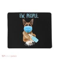 Funny Ew People Hygienic German Shepard  Mousepad thumb 0