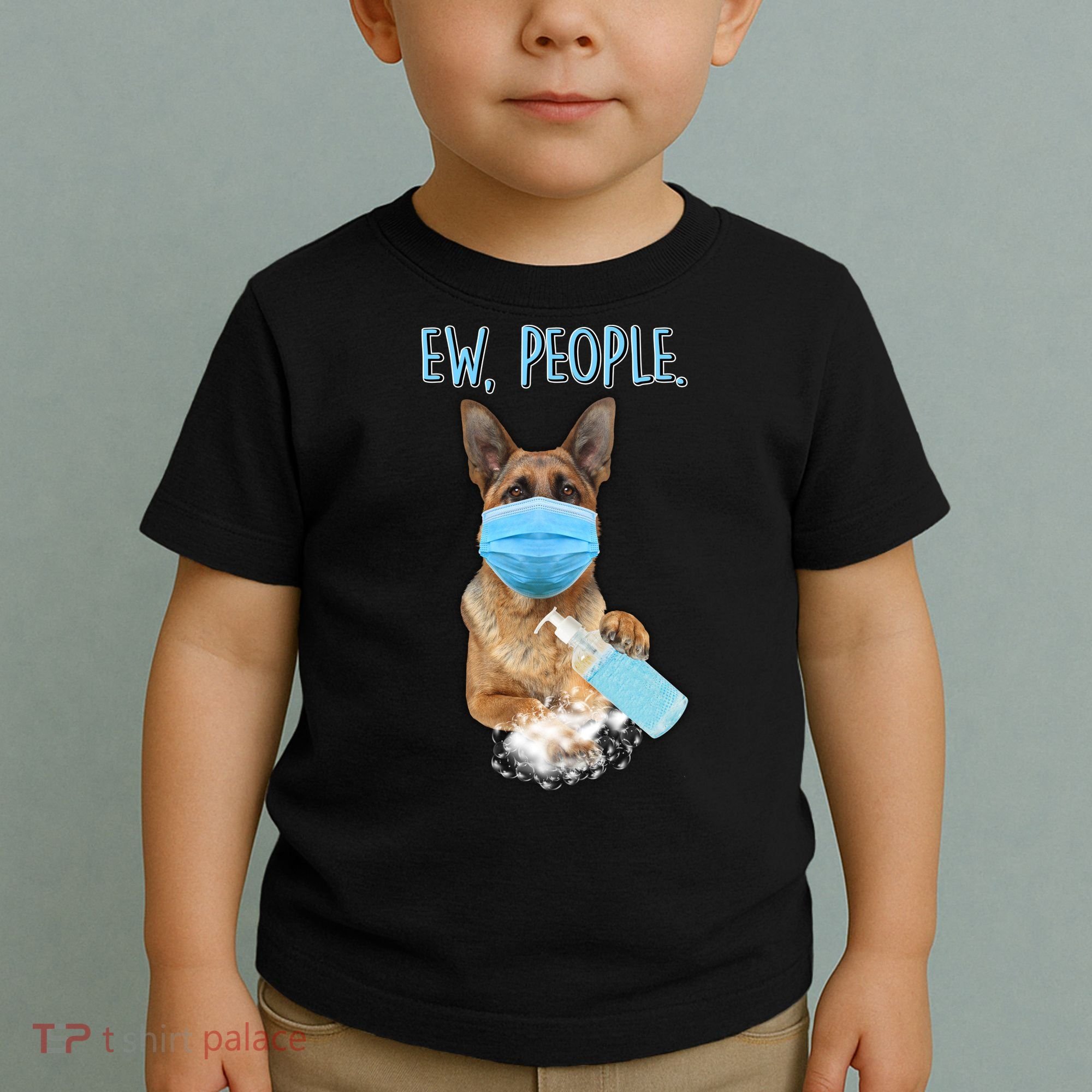 Funny Ew People Hygienic German Shepard  Toddler T-Shirt