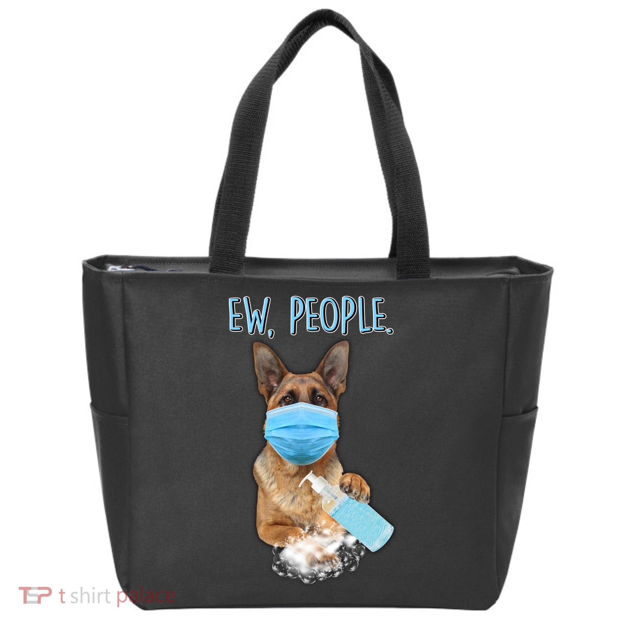 Funny Ew People Hygienic German Shepard  Tote Bag