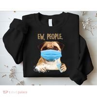 Funny Ew People Hygienic Pug Mask Sweatshirt thumb 2