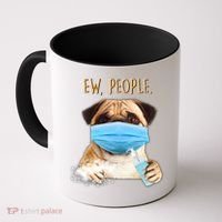 Funny Ew People Hygienic Pug Mask Coffee Mug thumb 0