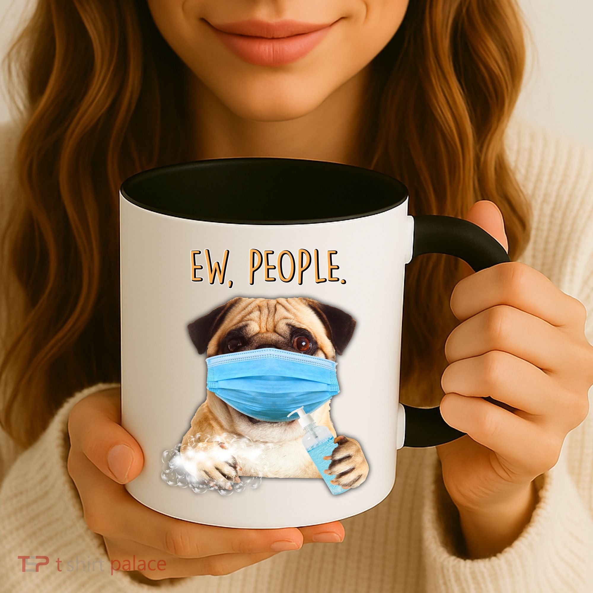 Funny Ew People Hygienic Pug Mask Coffee Mug