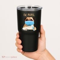 Funny Ew People Hygienic Pug Mask Tumbler thumb 2