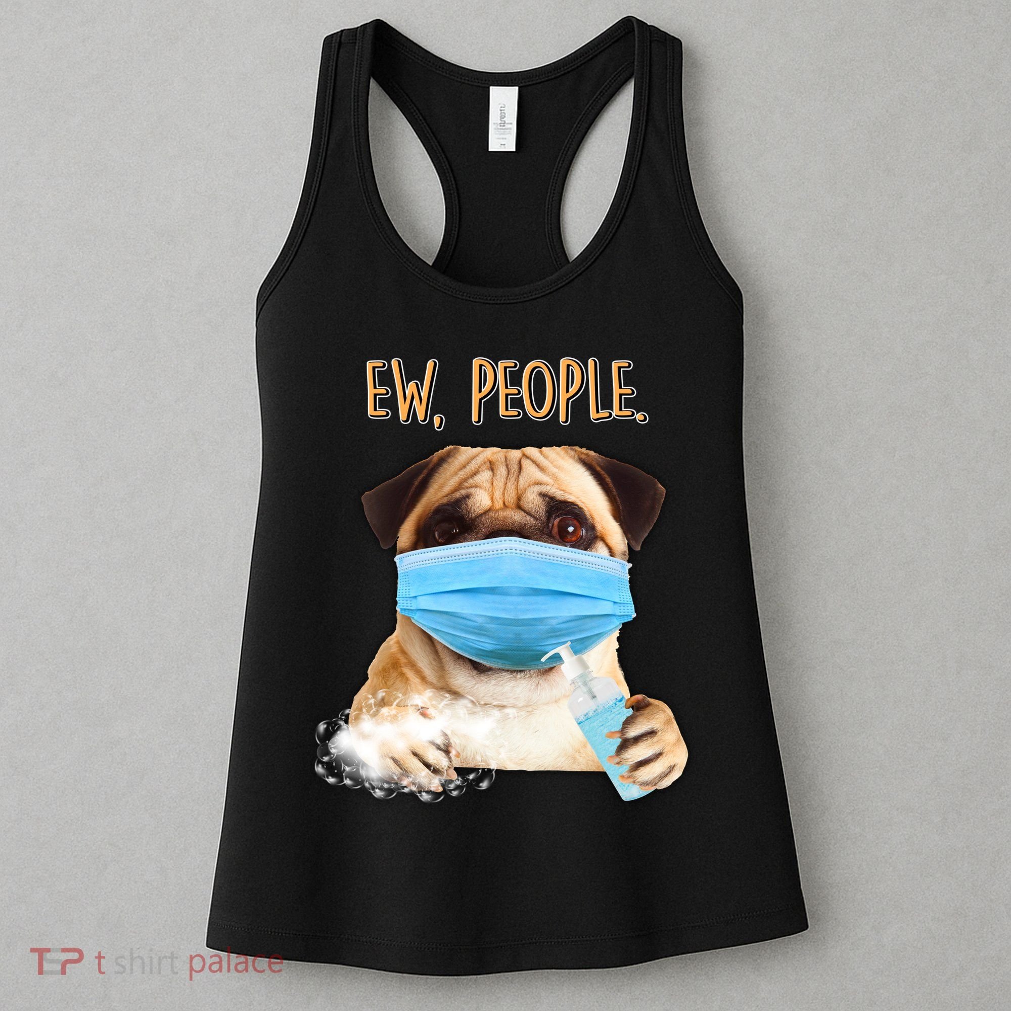 Funny Ew People Hygienic Pug Mask Women's Tank Top