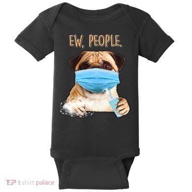 Funny Ew People Hygienic Pug Mask Baby Bodysuit
