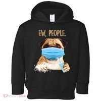 Funny Ew People Hygienic Pug Mask Toddler Hoodie thumb 0