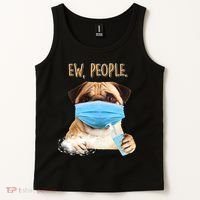 Funny Ew People Hygienic Pug Mask Tank Top thumb 2