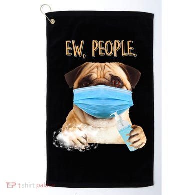 Funny Ew People Hygienic Pug Mask Golf Towel