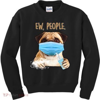 Funny Ew People Hygienic Pug Mask Kids Sweatshirt