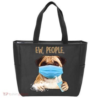 Funny Ew People Hygienic Pug Mask Tote Bag