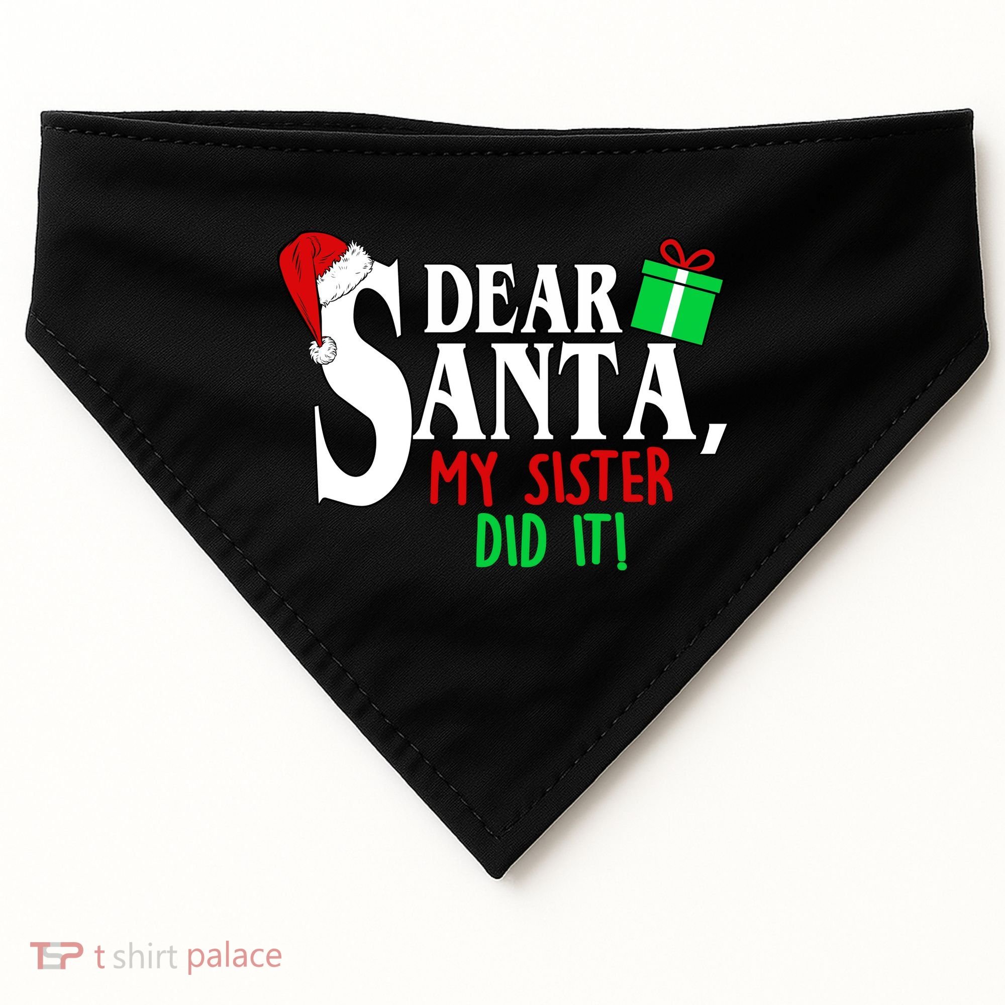 Funny Family Christmas Dear Santa my Sister Did It USA-Made Doggie Bandana