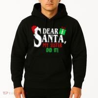 Funny Family Christmas Dear Santa my Sister Did It Hoodie thumb 2