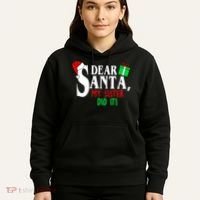 Funny Family Christmas Dear Santa my Sister Did It Hoodie thumb 5