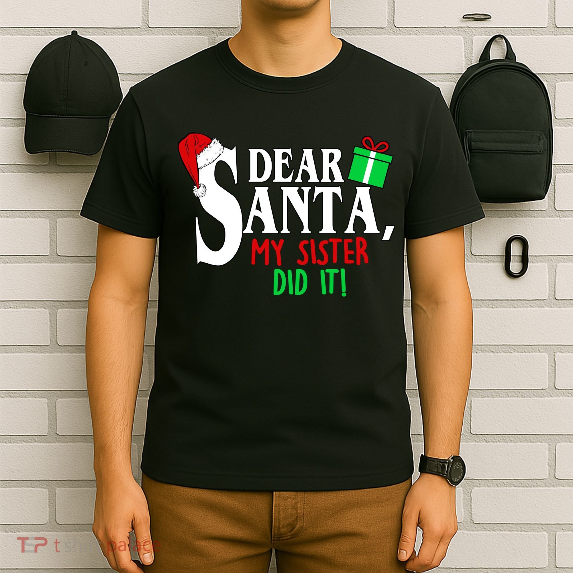 Funny Family Christmas Dear Santa my Sister Did It T-Shirt