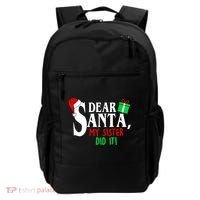 Funny Family Christmas Dear Santa my Sister Did It Backpack thumb 0