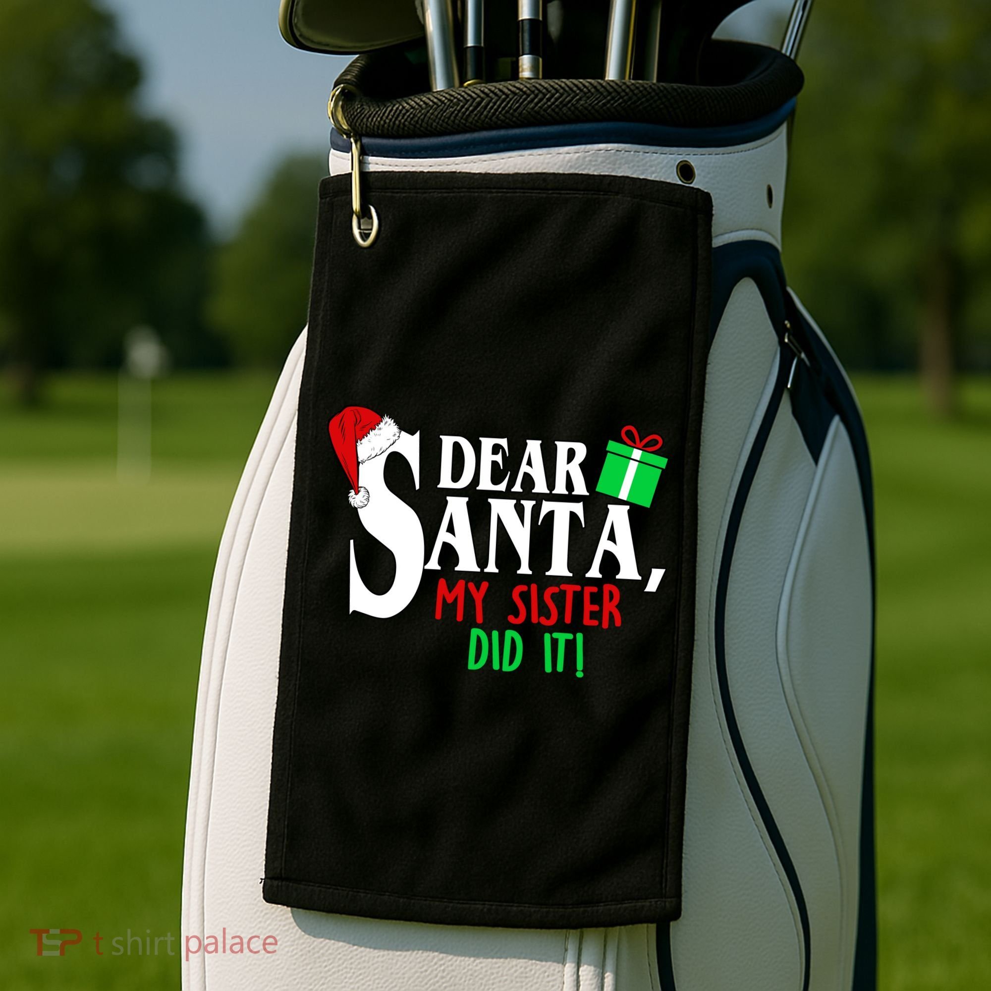 Funny Family Christmas Dear Santa my Sister Did It Golf Towel