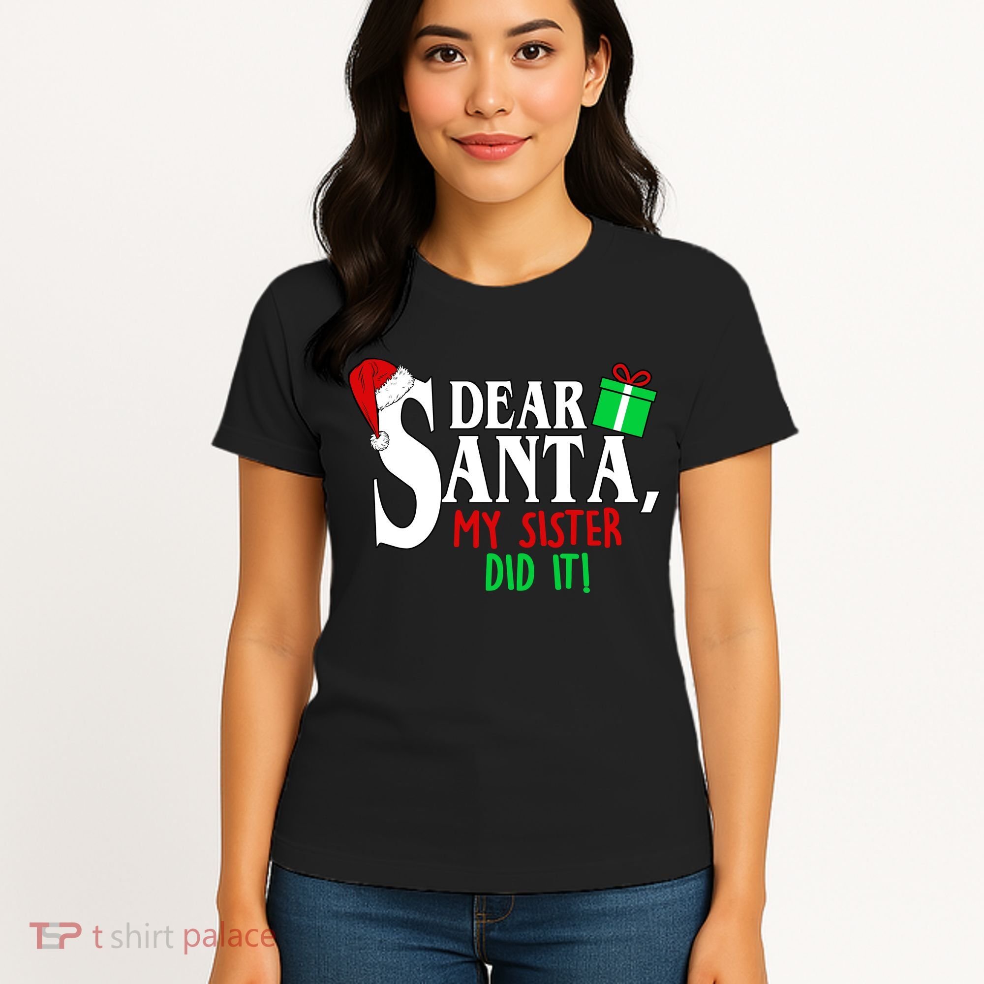 Funny Family Christmas Dear Santa my Sister Did It Women's T-Shirt