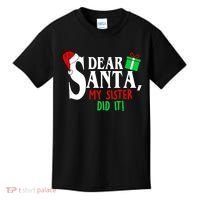 Funny Family Christmas Dear Santa my Sister Did It Kids T-Shirt thumb 0