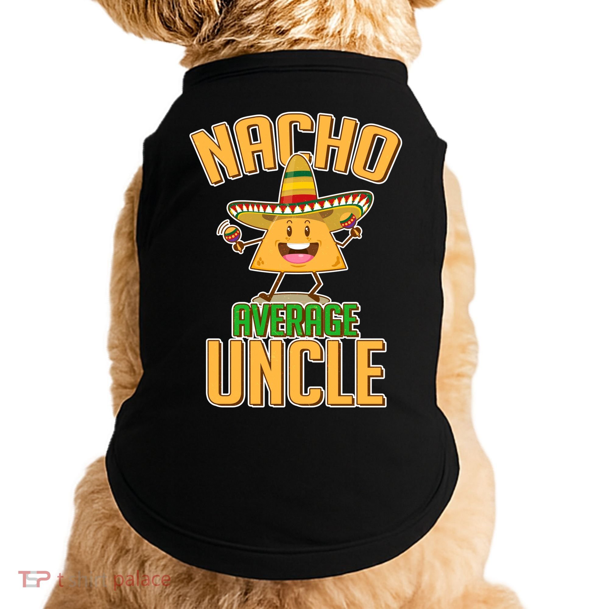 Funny Family Nacho Average Uncle  Doggie Tank