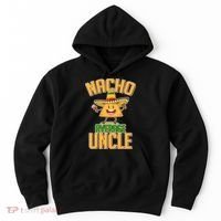 Funny Family Nacho Average Uncle  Hoodie thumb 0