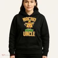 Funny Family Nacho Average Uncle  Hoodie thumb 5
