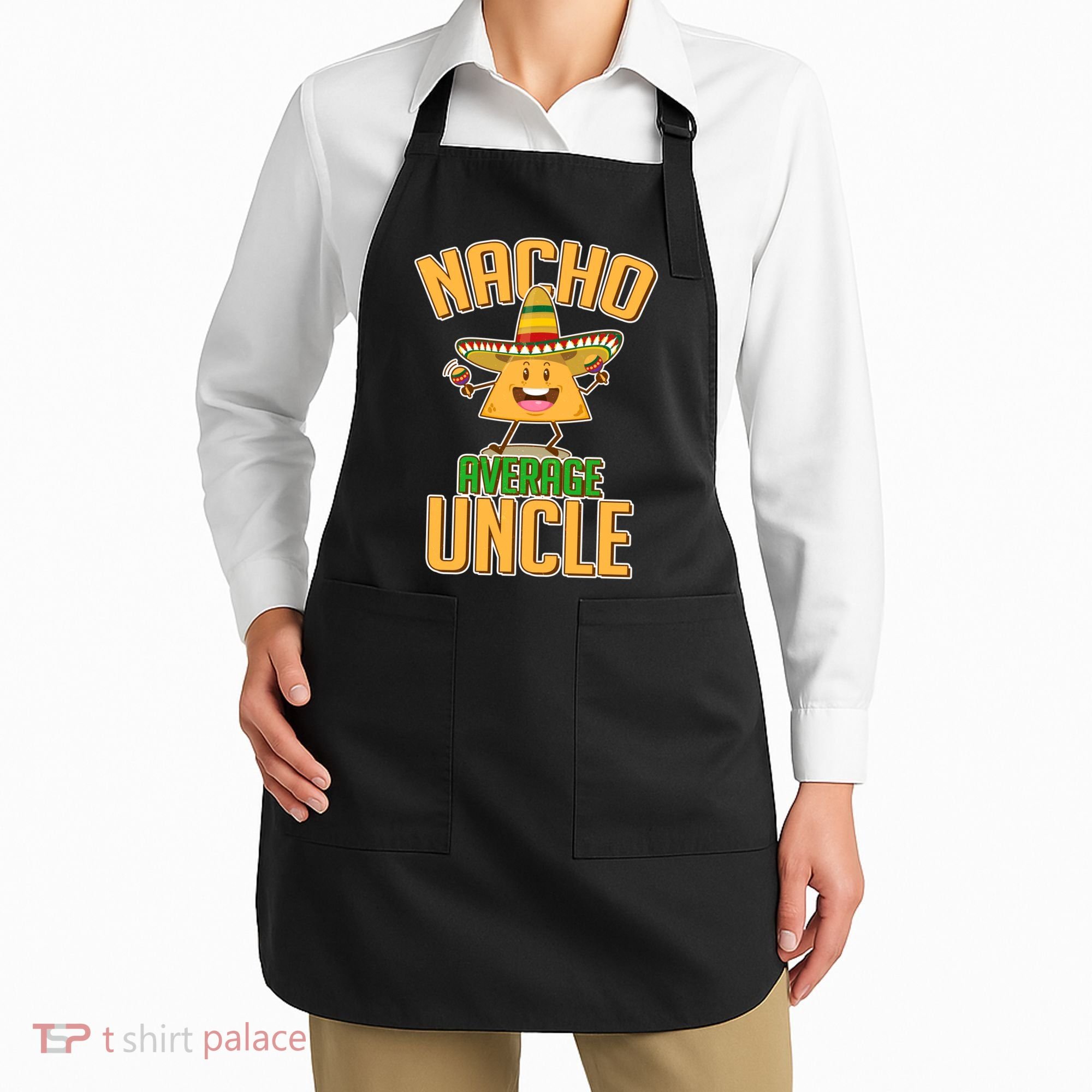 Funny Family Nacho Average Uncle  Apron