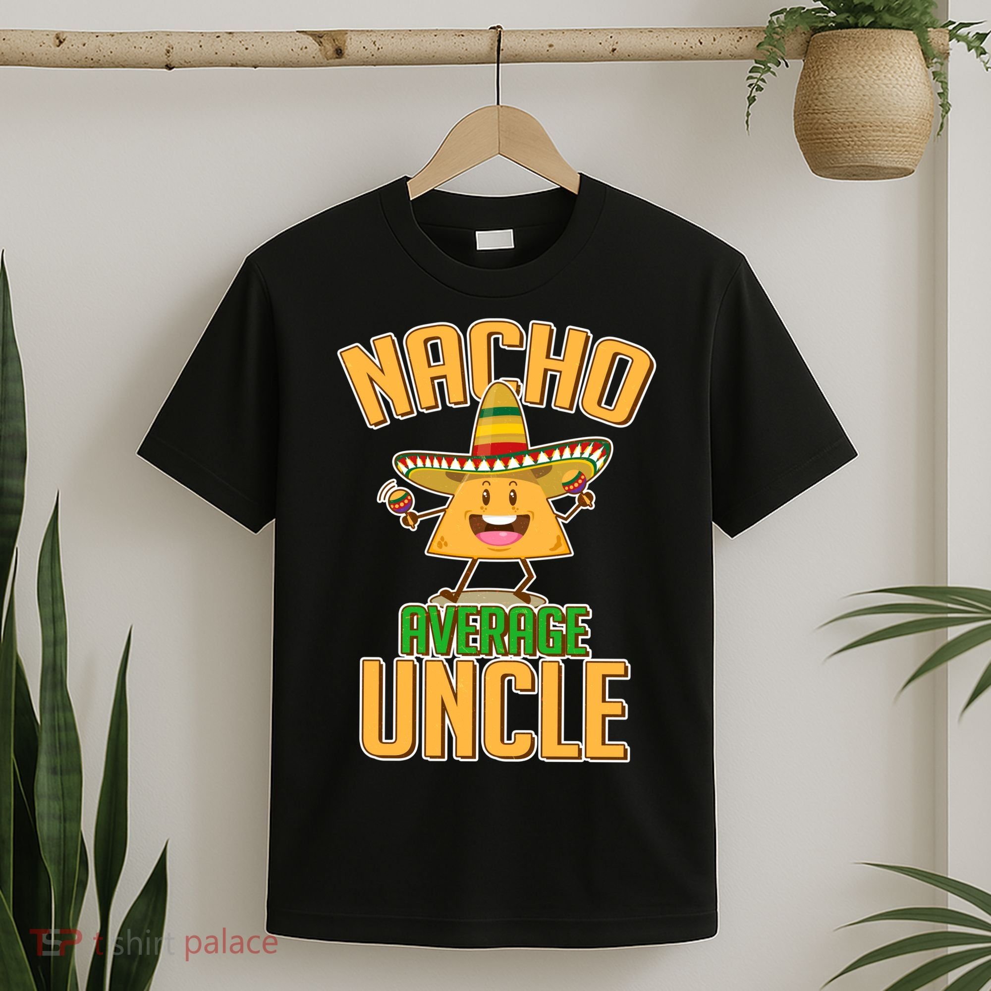 Funny Family Nacho Average Uncle  T-Shirt