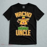 Funny Family Nacho Average Uncle  T-Shirt thumb 5