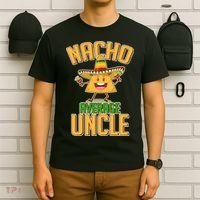 Funny Family Nacho Average Uncle  T-Shirt thumb 6