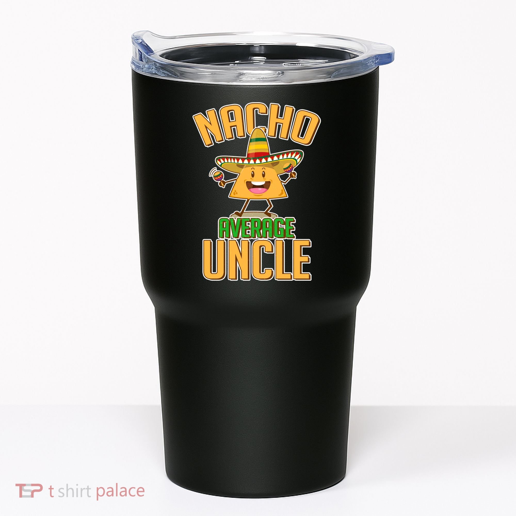 Funny Family Nacho Average Uncle  Tumbler