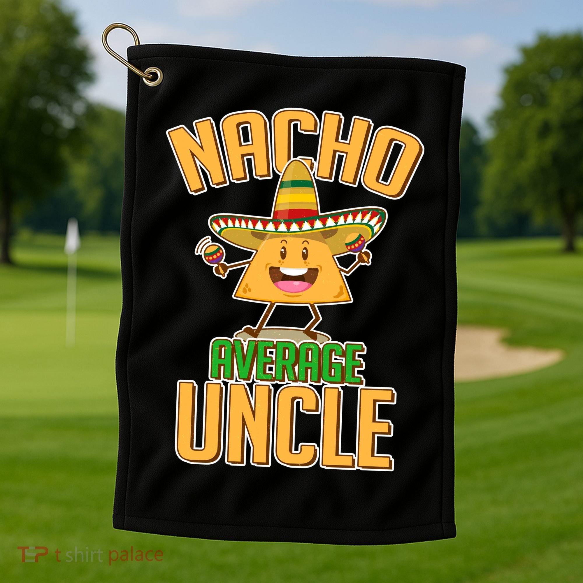 Funny Family Nacho Average Uncle  Golf Towel