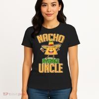 Funny Family Nacho Average Uncle  Women's T-Shirt thumb 4