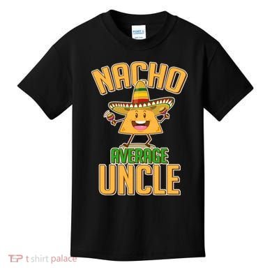 Funny Family Nacho Average Uncle  Kids T-Shirt