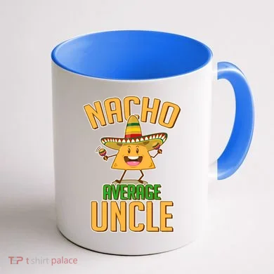 Funny Family Nacho Average Uncle Coffee Mug back