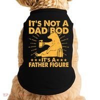 Funny Father Figure It's Not A Dad Bod Bear Doggie Tank thumb 0