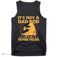 Funny Father Figure It's Not A Dad Bod Bear Tank Top thumb 0