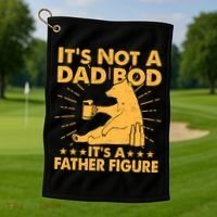 Funny Father Figure It's Not A Dad Bod Bear Golf Towel thumb 1